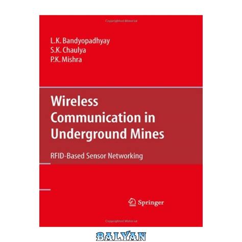 wireless communication in underground mines rfid-based sensor networking pdf|Wireless Communication in Underground Mines .